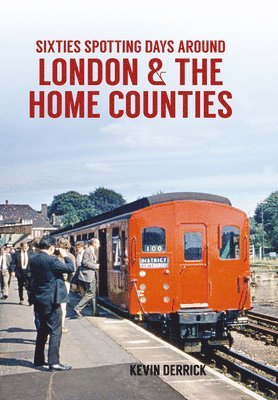 bokomslag Sixties Spotting Days Around London & The Home Counties