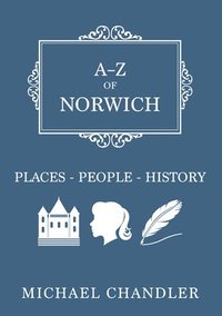bokomslag A-Z of Norwich