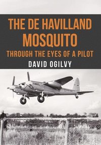 bokomslag The de Havilland Mosquito