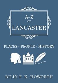 bokomslag A-Z of Lancaster