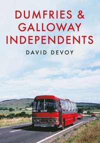 bokomslag Dumfries & Galloway Independents