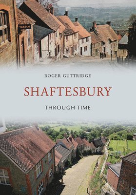 Shaftesbury Through Time 1