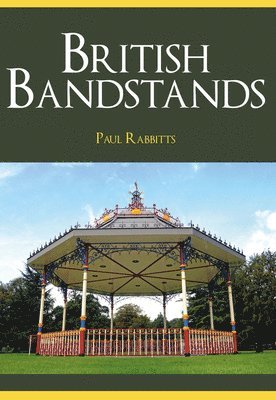 Paul Rabbitts - British Bandstands, Häftad