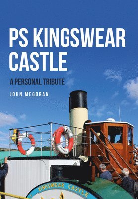 John Megoran - PS Kingswear Castle, Häftad. Tillgänglighet: Tillfälligt slut