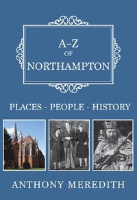 bokomslag A-Z of Northampton