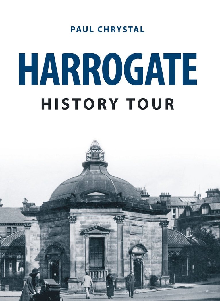 Paul Chrystal - Harrogate History Tour, Häftad