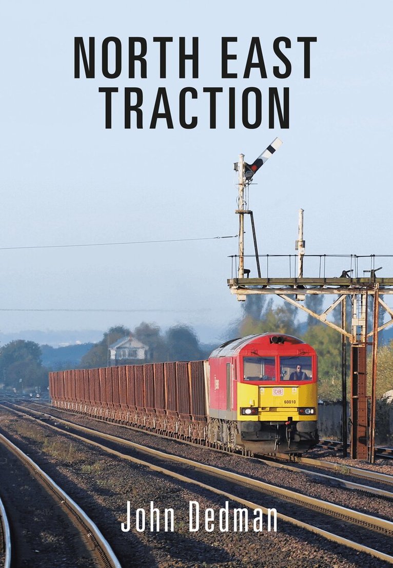 John Dedman - North East Traction, Häftad