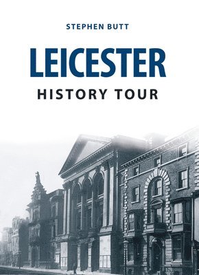 Leicester History Tour 1