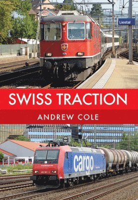 Andrew Cole - Swiss Traction, Häftad