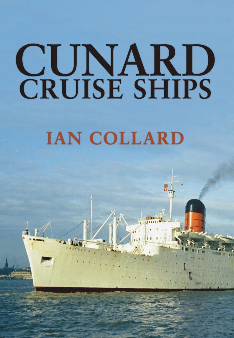Ian Collard - Cunard Cruise Ships, Häftad