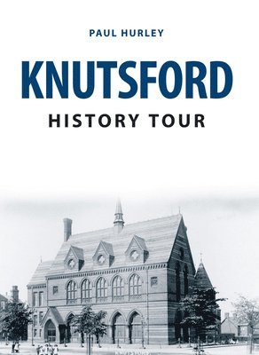 Knutsford History Tour 1