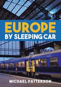 bokomslag Europe by Sleeping Car