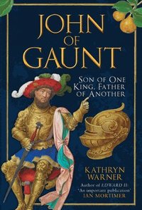 bokomslag John of Gaunt