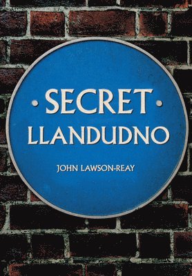 Secret Llandudno 1