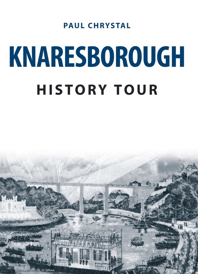 Paul Chrystal - Knaresborough History Tour, Häftad