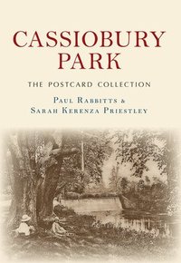 bokomslag Cassiobury Park The Postcard Collection
