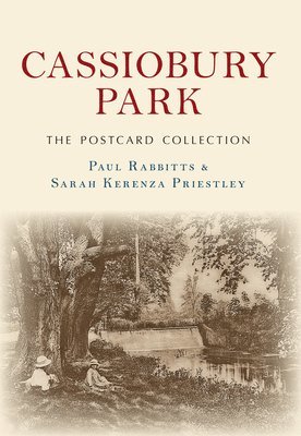Cassiobury Park The Postcard Collection 1