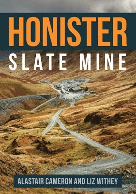 bokomslag Honister Slate Mine