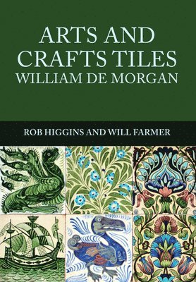 Arts and Crafts Tiles: William de Morgan 1