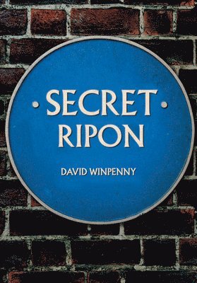 bokomslag Secret Ripon