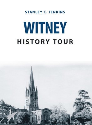 bokomslag Witney History Tour