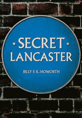 bokomslag Secret Lancaster