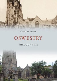 bokomslag Oswestry Through Time