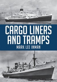 bokomslag Cargo Liners and Tramps