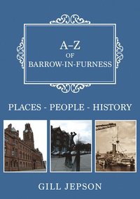 bokomslag A-Z of Barrow-in-Furness