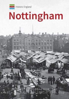 Historic England: Nottingham 1