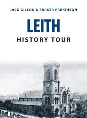 bokomslag Leith History Tour