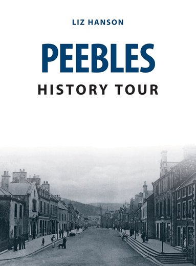 Liz Hanson - Peebles History Tour, Häftad
