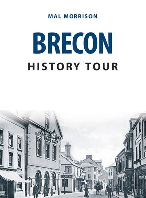 bokomslag Brecon History Tour