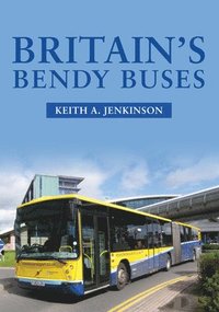 bokomslag Britain's Bendy Buses