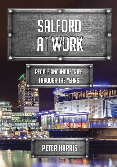 Peter Harris - Salford at Work, Häftad