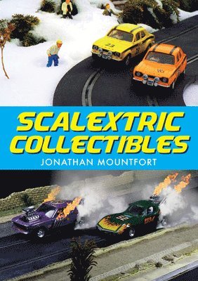 Jonathan Mountfort - Scalextric Collectibles, Häftad
