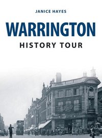 bokomslag Warrington History Tour
