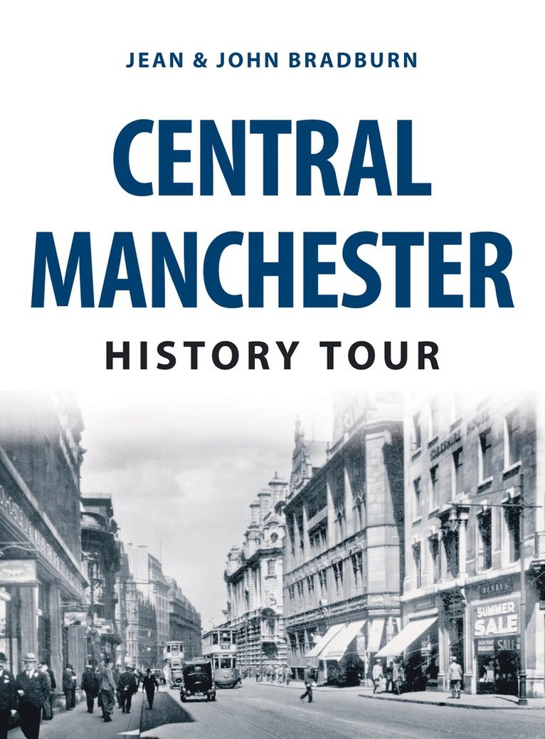 Central Manchester History Tour 1