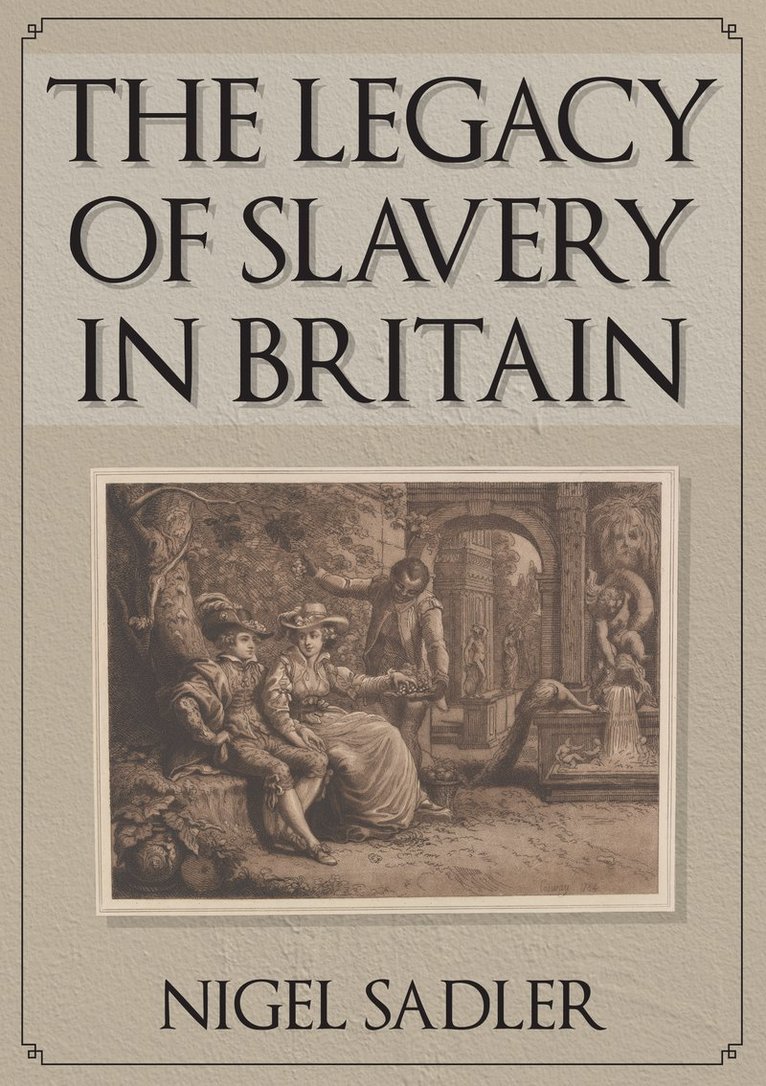 Legacy of Slavery in Britain