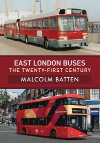 bokomslag East London Buses: The Twenty-First Century