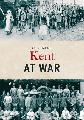 Kent at War 1