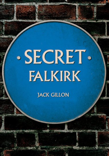 Jack Gillon - Secret Falkirk, Häftad