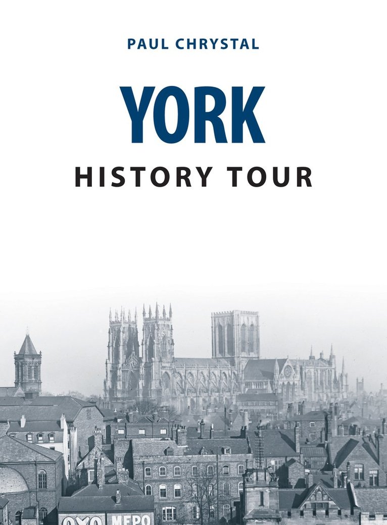Paul Chrystal - York History Tour, Häftad