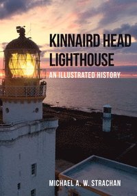 bokomslag Kinnaird Head Lighthouse