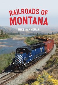 bokomslag Railroads of Montana