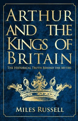 Arthur and the Kings of Britain 1