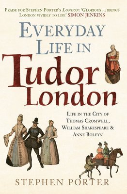 bokomslag Everyday Life in Tudor London