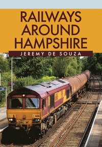 bokomslag Railways Around Hampshire