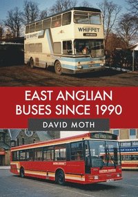 bokomslag East Anglian Buses Since 1990
