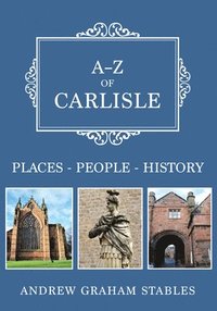 bokomslag A-Z of Carlisle